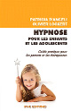 Hypnose pour les enfants et les adolescents
